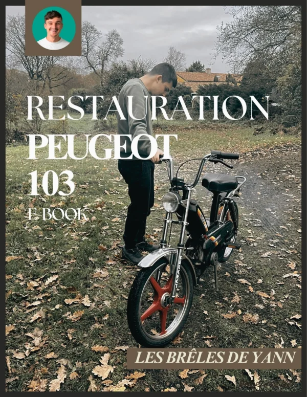COUVERTURE 2 EBOOK 103 Comment restaurer un Peugeot 103 ?(PDF téléchargeable)