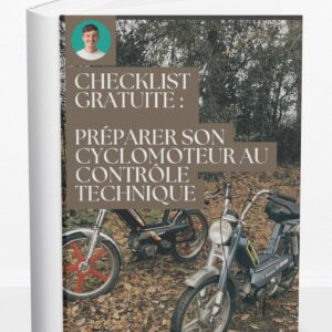 Checklist gratuite : Préparer son cyclomoteur au contrôle technique
