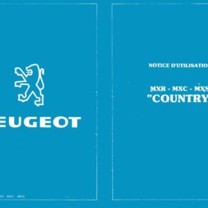 Notice d'utilisation Peugeot Country ( MXR - MXC - MXS )