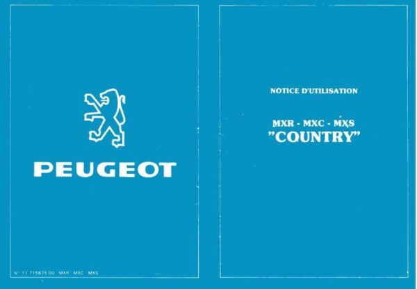 Notice d'utilisation Peugeot Country ( MXR - MXC - MXS )